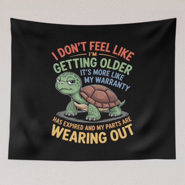 Item preview, Turtle I Don't Feel Like I'm Getting Older It's More  designed and sold by angolinnArt.