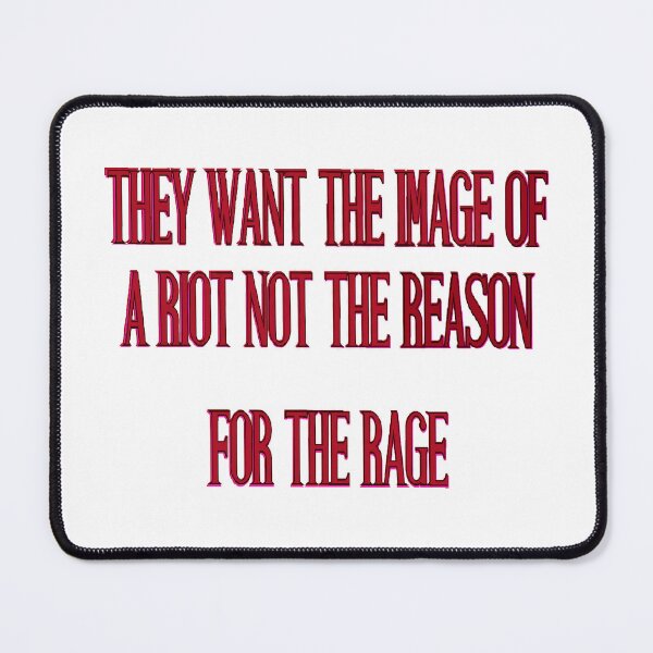 Item preview, They Want the Image of a Riot Not the Reason – Protest Typography Statement designed and sold by aadventures.