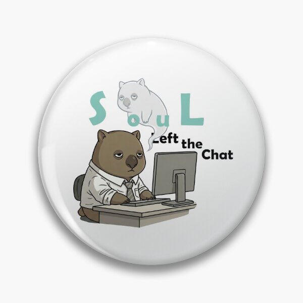 Item preview, Soul Left the Chat: Dissociating Wombat designed and sold by Jason/Lucy-workshop.