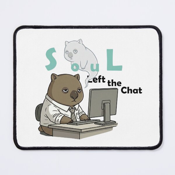 Item preview, Soul Left the Chat: Dissociating Wombat designed and sold by Jason/Lucy-workshop.