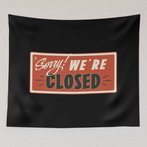 Item preview, Sorry we're closed designed and sold by 76-Motors.