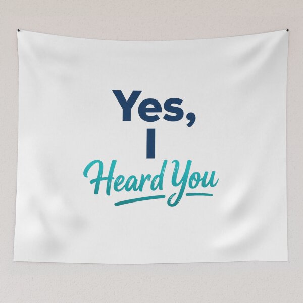 Item preview, Yes, I Heard You designed and sold by Art for Every Person.