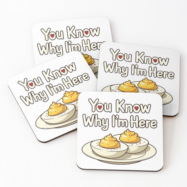 Item preview, You Know Why I'm Here Deviled Eggs  designed and sold by Art for Every Person.