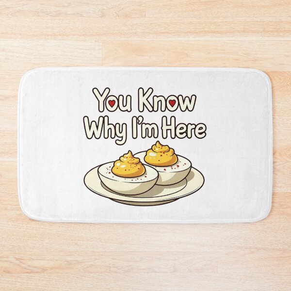 Item preview, You Know Why I'm Here Deviled Eggs  designed and sold by Art for Every Person.