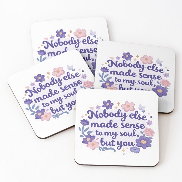 Item preview, Nobody else made sense to my soul, but you quote designed and sold by MendaciousMina.