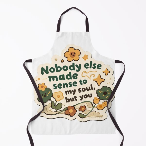 Item preview, Nobody else made sense to my soul, but you quote designed and sold by MendaciousMina.