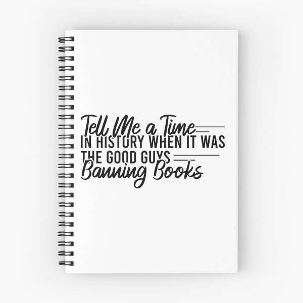 Item preview, Tell Me A Time In History When It Was The Good Guys Banning Books designed and sold by Blonc-ou.
