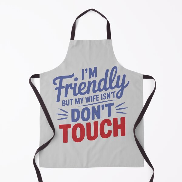 Item preview, Funny Husband Shirt – I'm Friendly But My Wife Isn't Don't Touch designed and sold by TeeLabDesign.