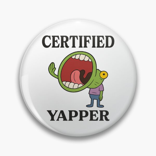 Item preview, Certified Yapper designed and sold by bmcreationsCo.