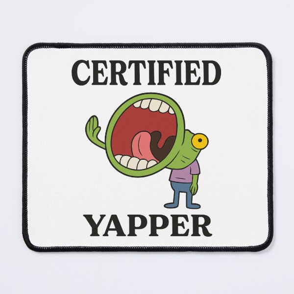 Item preview, Certified Yapper designed and sold by bmcreationsCo.