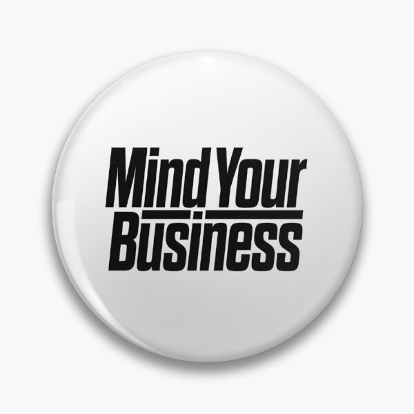 Item preview, Mind Your Business  designed and sold by Art for Every Person.