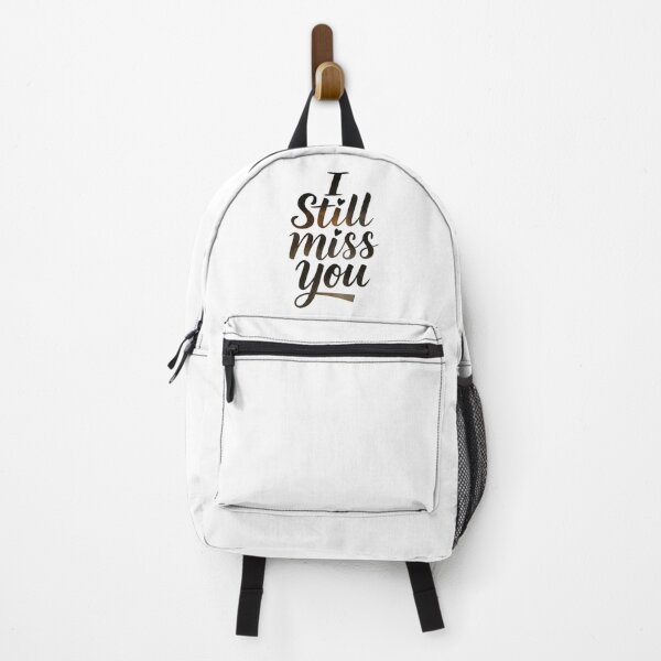 Item preview, I Still Miss You designed and sold by Art for Every Person.