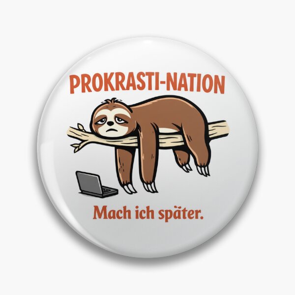 Item preview, Procrastination Nation – I'll do it later | Funny sloth design with humor designed and sold by FrenchieFever.