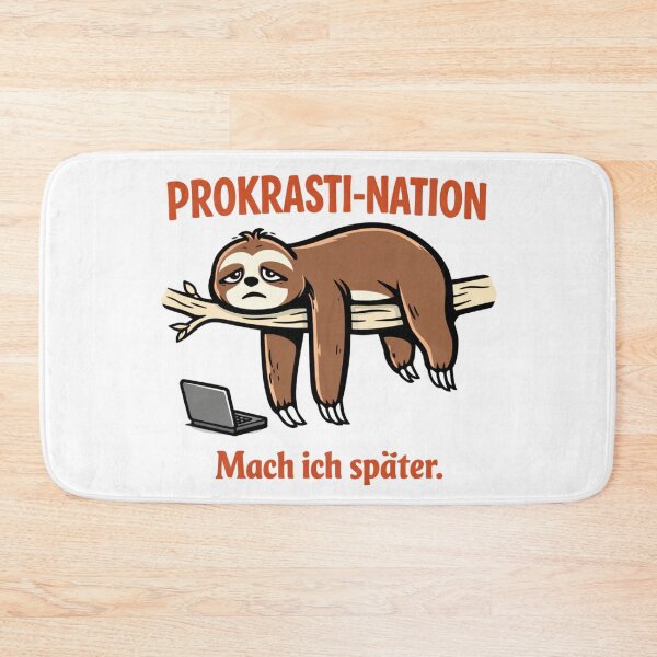 Item preview, Procrastination Nation – I'll do it later | Funny sloth design with humor designed and sold by FrenchieFever.