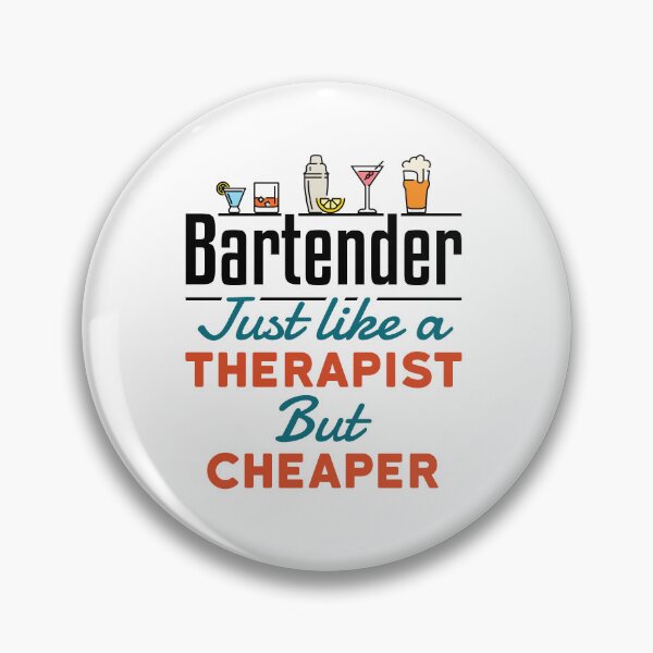 Item preview, Bartender Like a Therapist But Cheaper designed and sold by jaygo.