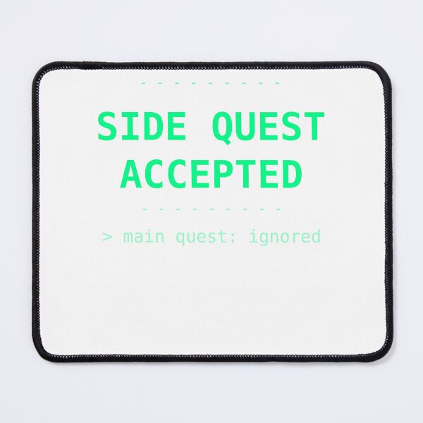 Item preview, Side Quest Accepted Retro RPG Gamer Typography designed and sold by FreeBot99.