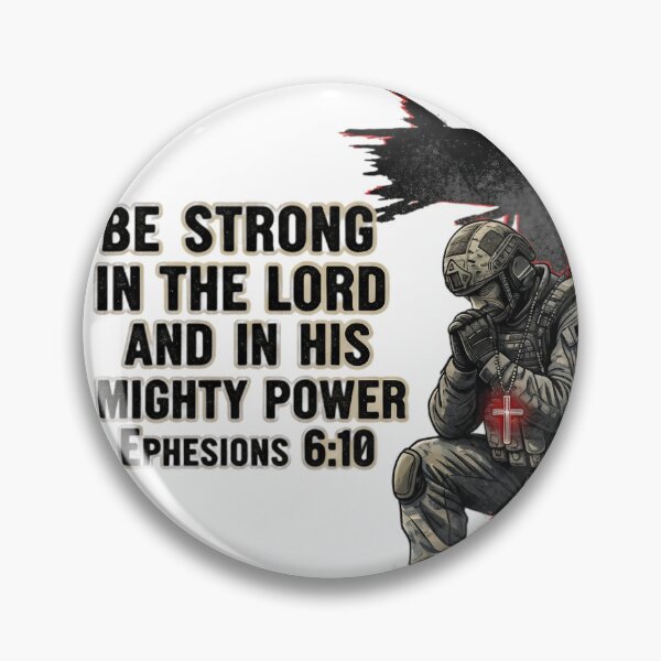Item preview, Be Strong In The Lord Soldier Prayer Ephesians 6:10 Christi designed and sold by JMDesignHub.