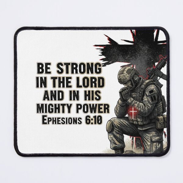 Item preview, Be Strong In The Lord Soldier Prayer Ephesians 6:10 Christi designed and sold by JMDesignHub.