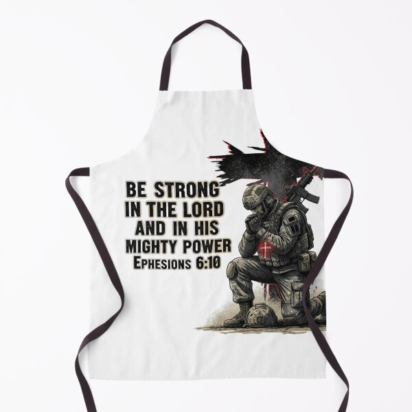 Item preview, Be Strong In The Lord Soldier Prayer Ephesians 6:10 Christi designed and sold by JMDesignHub.