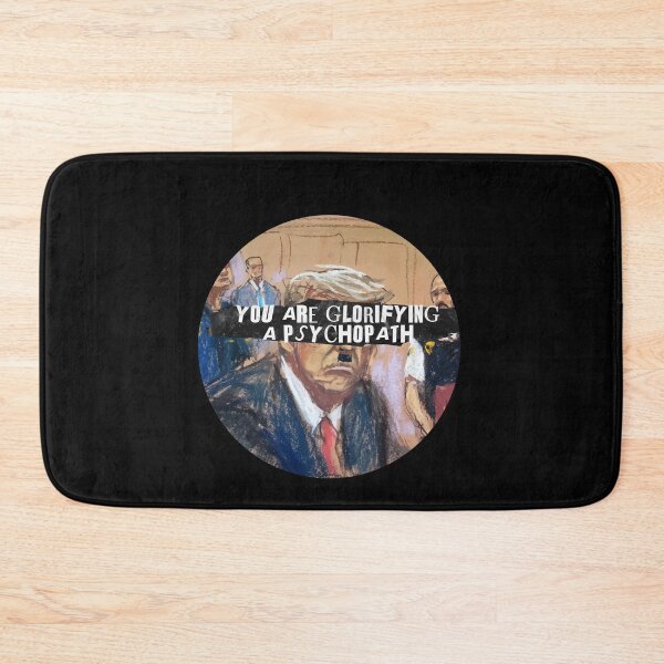 Item preview, YOU ARE GLORIFYING A PSYCHOPATH (ANTI TRUMP) designed and sold by remerasnerdas.