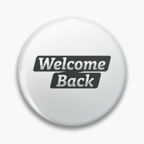 Item preview, Welcome Back  designed and sold by Art for Every Person.