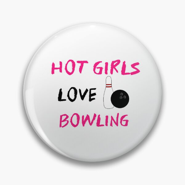 Item preview, Hot Girls Love Bowling designed and sold by Sartoris Art.