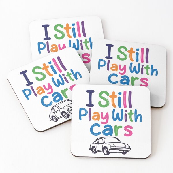 Item preview, I Still Play with Cars  designed and sold by Art for Every Person.
