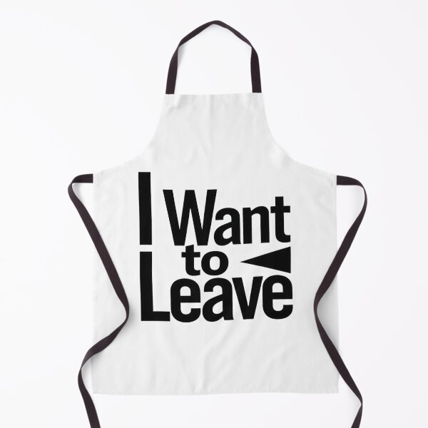 Item preview, I Want to Leave designed and sold by Art for Every Person.