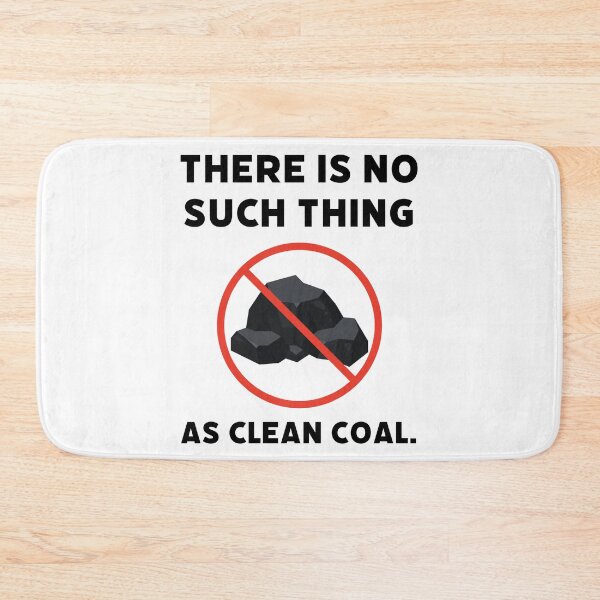 Item preview, There is no such thing as clean coal. designed and sold by Rachel the Artist .