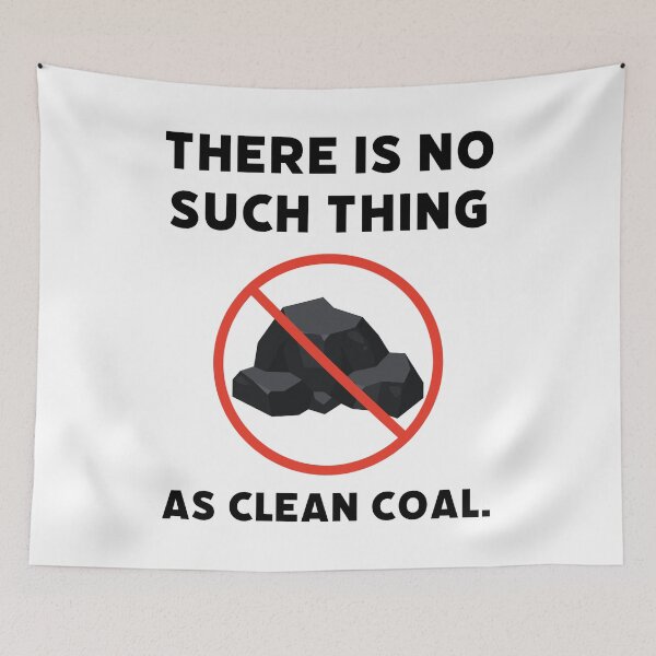 Item preview, There is no such thing as clean coal. designed and sold by Rachel the Artist .