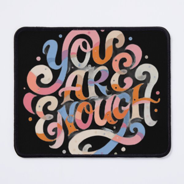 Item preview, You Are Enough Abstract Pastel Script designed and sold by PACS0011.