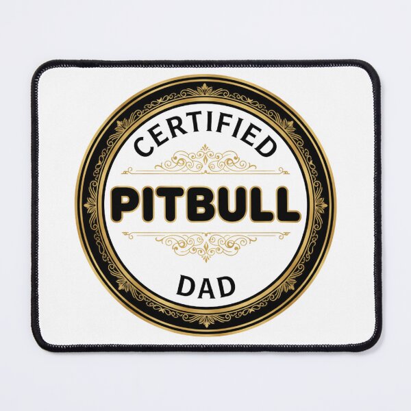 Item preview, Certified Pitbull Dad designed and sold by My Pitbull Place.