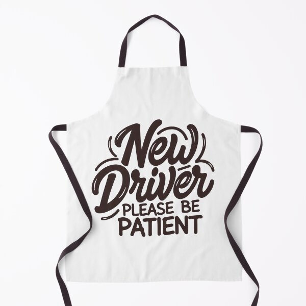 Item preview, New Driver Funny | New Driver Please Be Patient designed and sold by Art for Every Person.