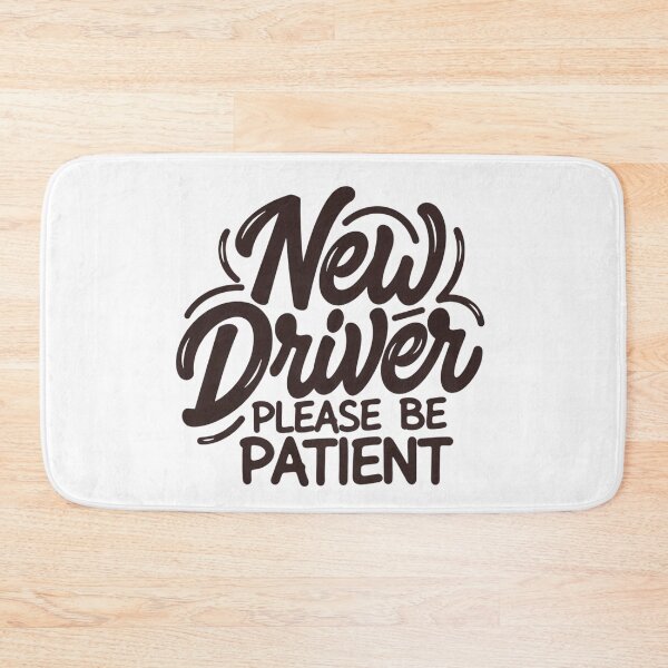 Item preview, New Driver Funny | New Driver Please Be Patient designed and sold by Art for Every Person.