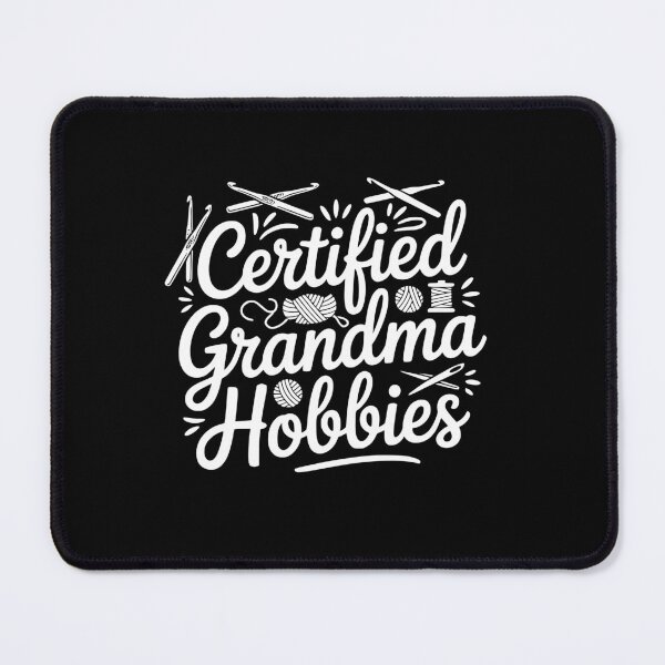 Item preview, Certified Grandma Hobbies designed and sold by theartfulaspie.