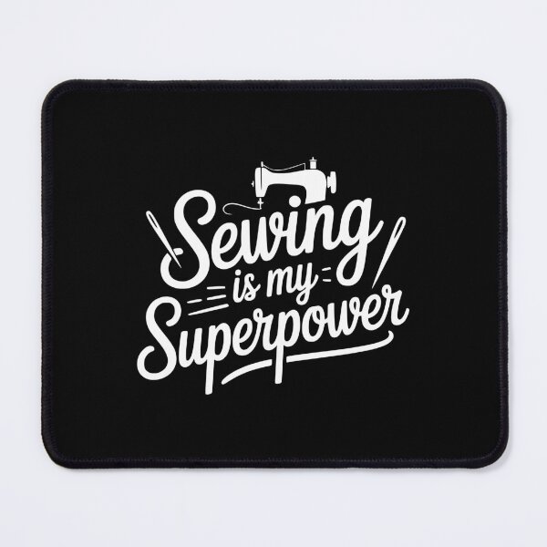 Item preview, Sewing Is My Superpower designed and sold by theartfulaspie.