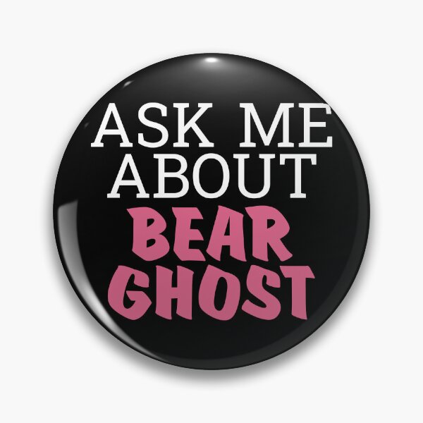 Item preview, Ask Me About Bear Ghost designed and sold by GreatAndNerdy.