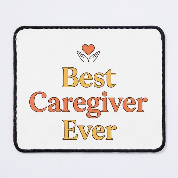 Item preview, Best Caregiver Ever designed and sold by Art for Every Person.