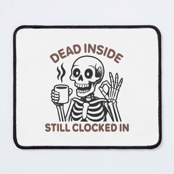 Item preview, Dead Inside Still Clocked In – Funny Office Skeleton Coffee Shirt designed and sold by YZGraphics.