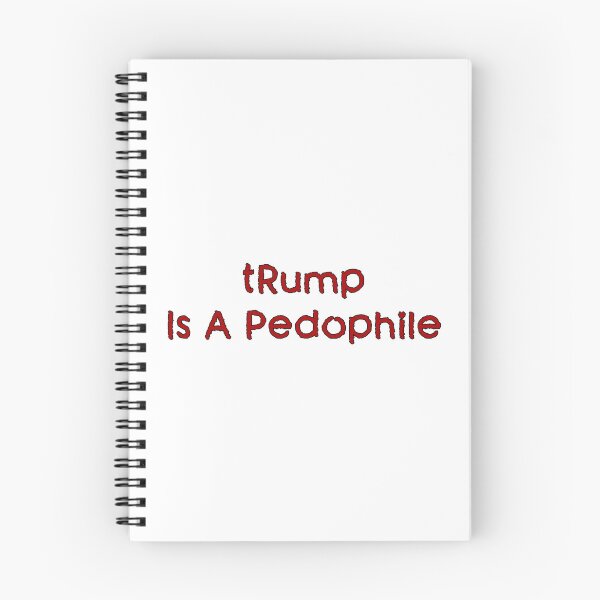 Item preview, tRump Is A Pedophile – Funny Political Protest Design designed and sold by MysticOzzy.