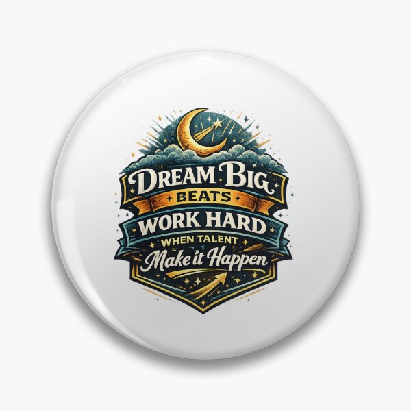 Item preview, Dream Big Work Hard Talent Success Motivation designed and sold by Combat Skies.