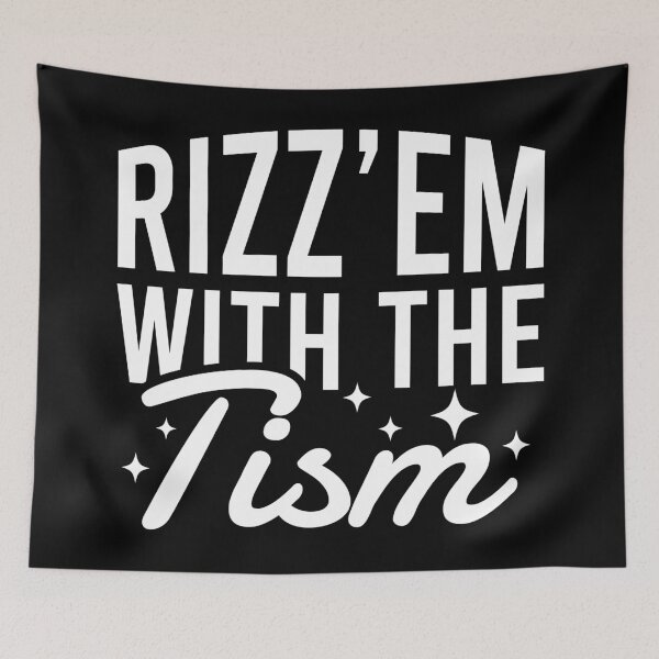 Item preview, Rizz Em With The Tism designed and sold by Blonc-ou.