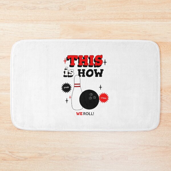 Item preview, Funny Bowling This Is How I Roll  designed and sold by Sartoris Art.