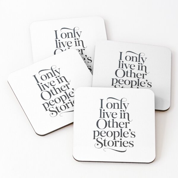 Item preview, I Only Live in Other People’s Stories – Minimalist Literary Quote Design designed and sold by dortmond.