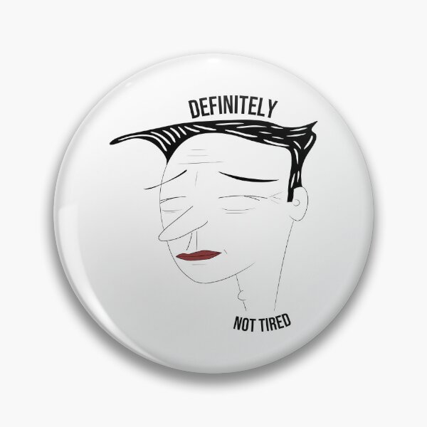 Item preview, Definitely not tired designed and sold by PenandFox.