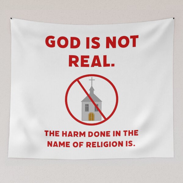 Item preview, God is not real. The harm done in the name of religion is.  designed and sold by Rachel the Artist .