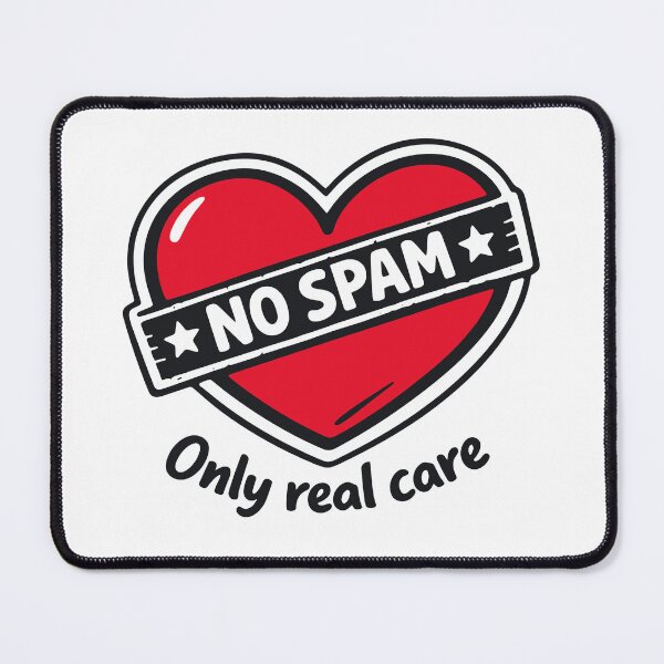 Item preview, No Spam Only Real Care designed and sold by SnappyPNG.