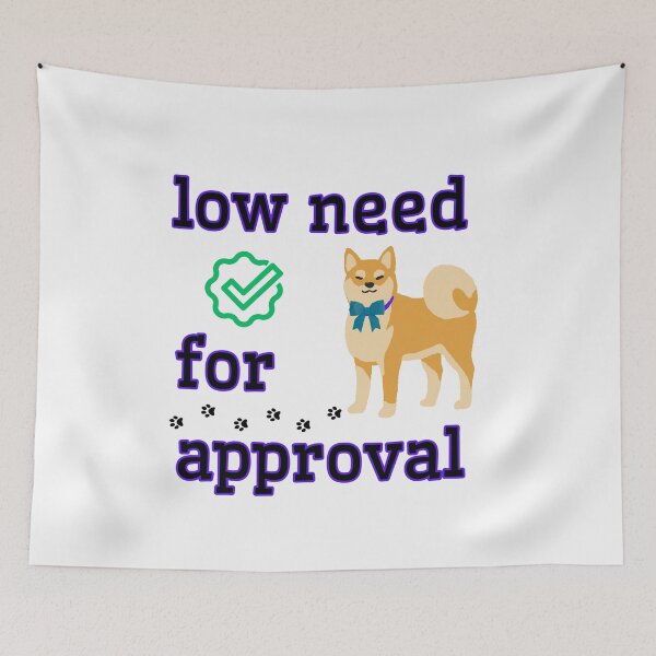 Item preview, Low Need for Approval – Shiba Confidence Dog Design designed and sold by Versik-.
