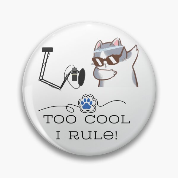 Item preview, Too Cool I Rule! designed and sold by SOTVOBoothwear.