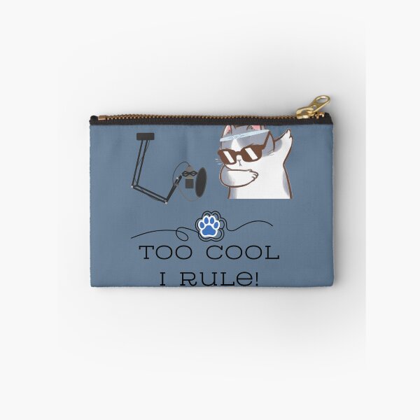 Item preview, Too Cool I Rule! designed and sold by SOTVOBoothwear.